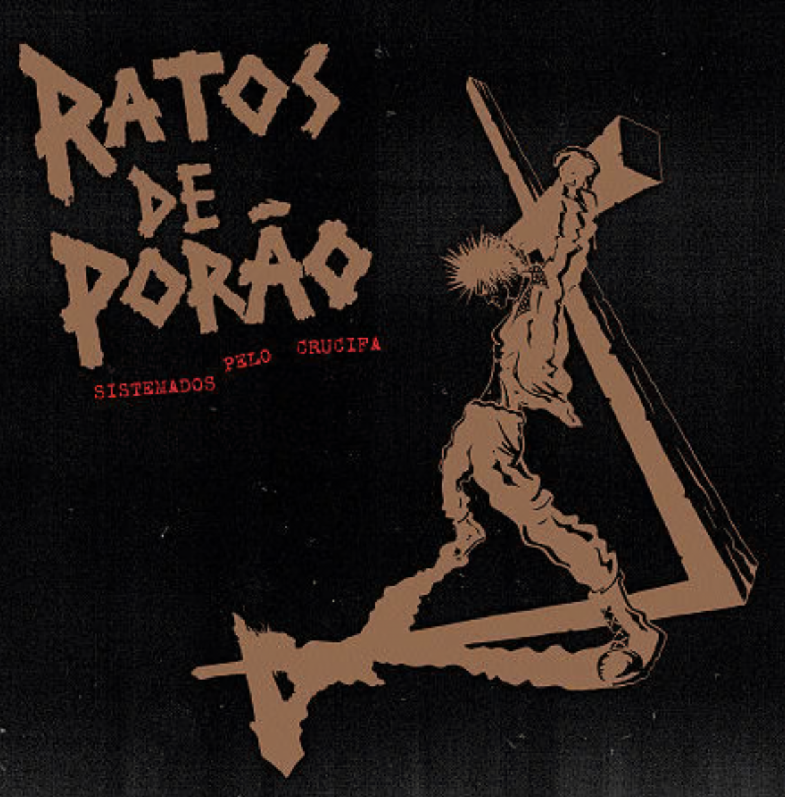 Ratos De Porao - Sistemados Pelo Crucifa LP